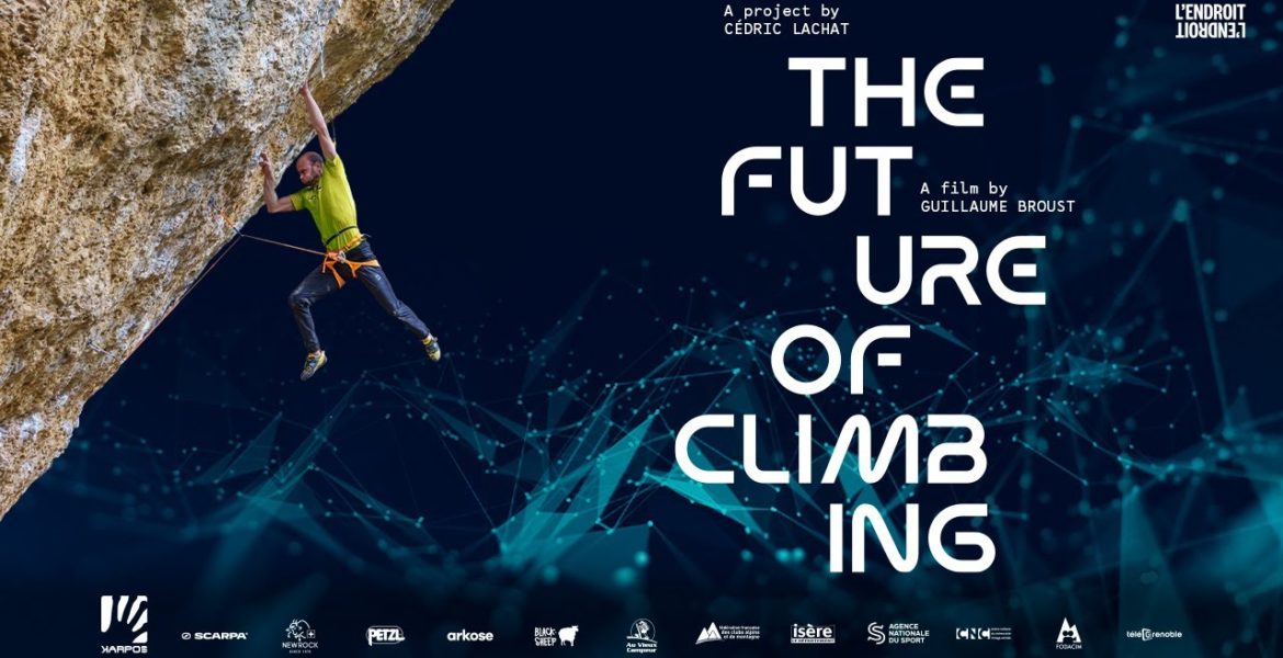 Critique Film : Le futur de l’escalade – Film Review: The future of climbing